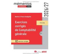 Exercices corrigés de comptabilité générale: 82 exercices corrigés