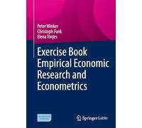 Exercise Book Empirical Economic Research and Econometrics