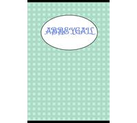 EXERCISE BOOK FOR ABBEYGAIL: LINED EXERCISE BOOK - PERSONALIZED FOR THE NAME ABBEY - IDEAL FOR SCHOOL OR HOMEWORK - NICE ANIMAL DESIGN - PRESENT FOR KIDS