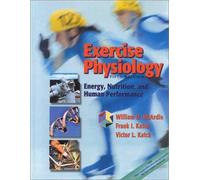 Exercise Physiology: Energy, Nutrition and Human Performance by William D. McArdle (2001-09-01)