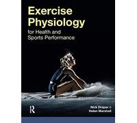 Exercise Physiology: for Health and Sports Performance