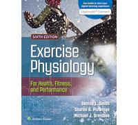 Exercise Physiology: For Health, Fitness, and Performance
