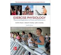 Exercise Physiology: Theory and Application for Fitness and Performance ISE