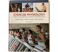Exercise Physiology: Theory and Application to Fitness and Performance