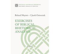 Exercises of Biblical Rhetorical Analysis: Translation of the Second French edition: 53