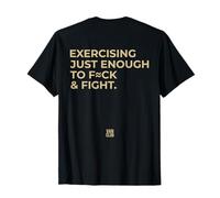 Exercising Just Enough to f4ck And Fight x Atleti lottatori Maglietta