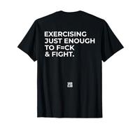 Exercising Just Enough to f4ck And Fight x Atleti lottatori Maglietta