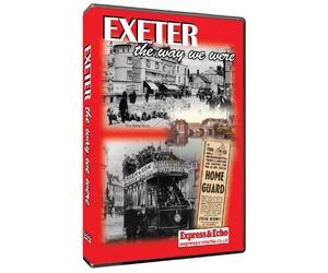 Exeter The Way We Were DVD Produced in association with The Express and Echo