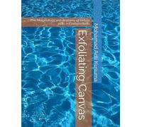 Exfoliating Canvas: The Morphology and Anatomy of Betula utilis in Environments