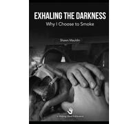 Exhaling the Darkness: Why I Choose to Smoke