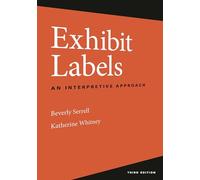 Exhibit Labels: An Interpretive Approach