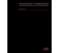 Exhibit Mnemosyne / Display Mnemosyne. Aby Warburg’s Mnemosyne At