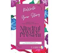 ExhilaFit® M.A.P. Youth Mindfulness Workbook: Rewrite Your Story