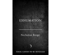 Exhumation: A mind-bending speculative thriller from the author of ASCENSION, new for 2026