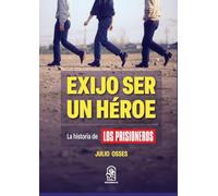 Exijo ser un héroe