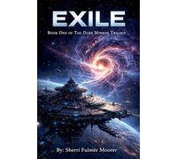 Exile, Book One of The Dark Mirror Trilogy