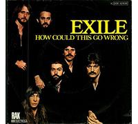 EXILE - EXILE - how could this go wrong/ being in love with you is easy RAK 293 (LP vinyl record)