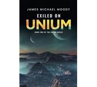 Exiled On Unium