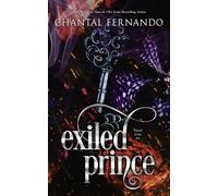 Exiled Prince: A Spicy Demon and Shifter Fated Mates Romantasy