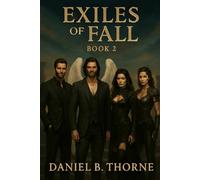 Exiles of the Fall book 2