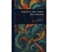 Exiles of the Three Red Moons
