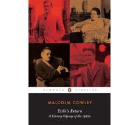 Exile's Return: A Literary Odyssey of the 1920s (Penguin Twentieth Century