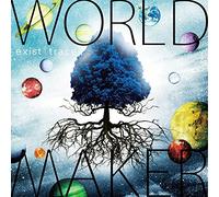 EXIST TRACE - World Maker