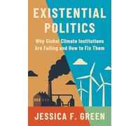 Jessica F. Green Existential Politics (Tascabile) (PRESALE 07/10/2025)