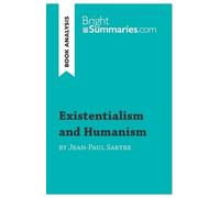 Existentialism and Humanism by Jean-Paul Sartre (Book Analysis) (Tascabile)