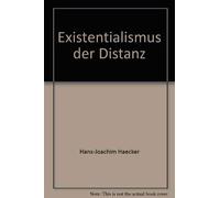 Existentialismus der Distanz. Grundlagentexte für einen neuen Existentialismus.