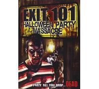 Exit 101: Halloween Party Massacre (DVD) Alexis Arnett Taylor Bledsoe