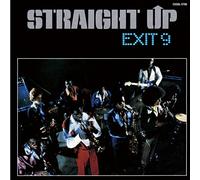 Exit 9 - Straight Up