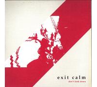 Exit Calm - Don'T Look Down Ep (10")
