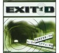 Exit d - Obsession/Night Affairs