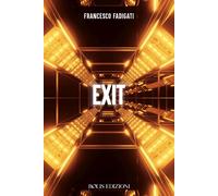 Exit - Fadigati Francesco