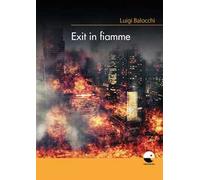 Exit in fiamme