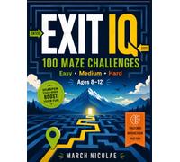 Exit IQ: 100 Maze Challenges-Easy,Medium&Hard