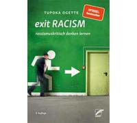 exit RACISM: rassismuskritisch denken lernen