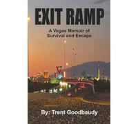 EXIT RAMP: A Vegas Memoir of Survival and Escape