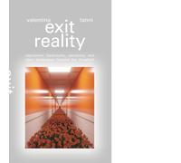 Exit reality di Valentina Tanni - Editore: Produzioni Nero, 2024