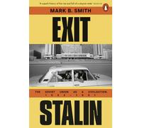 Exit Stalin: The Soviet Union as a Civilization, 1953-1991