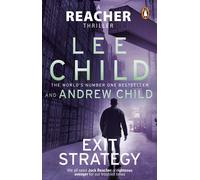 Exit Strategy: Don't miss Reacher's high-octane, gripping new adventure from the global bestselling authors (Jack Reacher, 30)