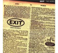Exit - Two Words