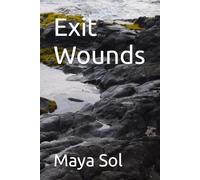Exit Wounds