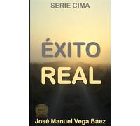 ÉXITO REAL: autoliderazgo para una vida plena