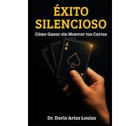 Éxito Silencioso: Cómo Ganar sin Mostrar tus Cartas