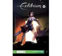 Exlibrium. Vol. 4: ... e la porta si aprirà. Parte 4-La bara su ruote.