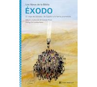 Éxodo: El viaje de Moisés: de Egipto a la tierra prometida: 1