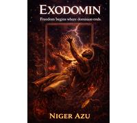 EXODOMIN: Freedom begins where dominion ends.