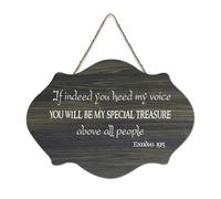 Exodus 19:5 If Indeed You Heed My Voice You Will Be My Special Treasure Above All People, targa da parete in legno rustico, decorazione per la casa, 15,2 x 25,4 cm